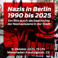 https://register-friedrichshain.de/vortrag-nazis-in-berlin-1990-bis-2025-ein-ritt-durch-die-geschichte-der-neonaziszene-in-der-stadt/